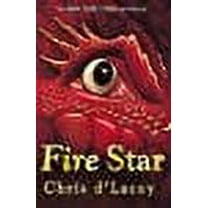 The Last Dragon Chronicles: Fire Star