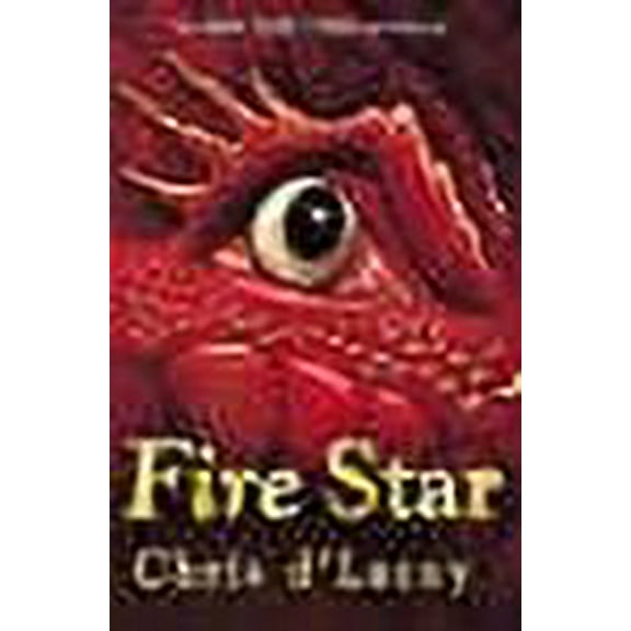 The Last Dragon Chronicles: Fire Star
