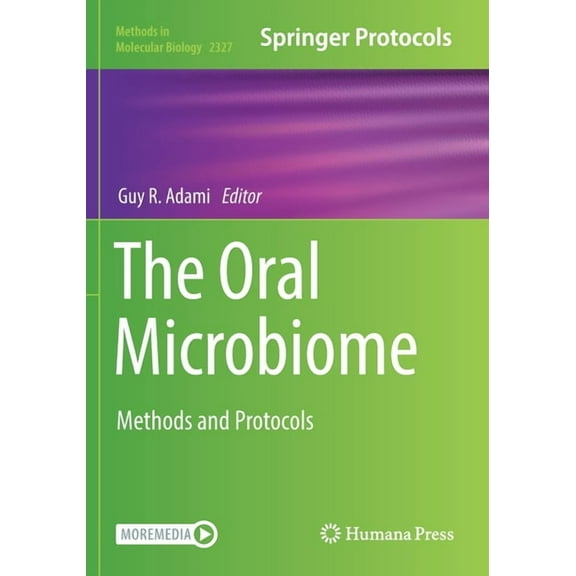 Methods in Molecular Biology The Oral Microbiome: Methods and Protocols, Book 2327, (Paperback)