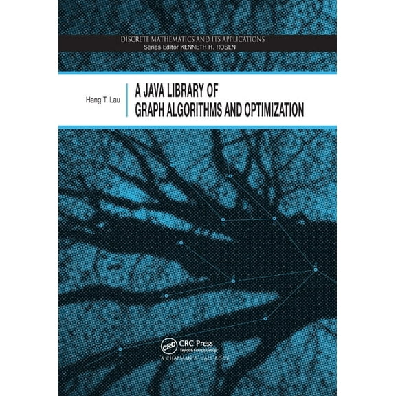 Discrete Mathematics and Its Application A Java Library of Graph Algorithms and Optimization, (Paperback)