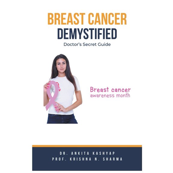 Breast Cancer Demystified Doctors Secret Guide, (Paperback)