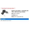 thumbnail image 2 of Ignition Lock Cylinder - Compatible with 1996 - 2002 Ford Crown Victoria 1997 1998 1999 2000 2001, 2 of 2