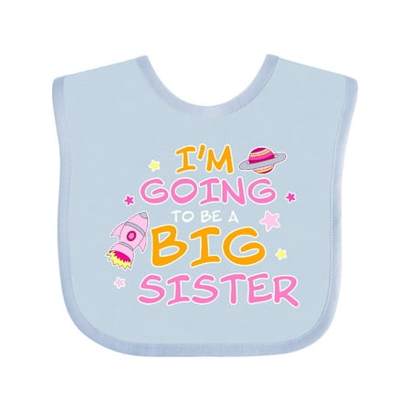 

Inktastic Space I m Going to Be a Big Sister Gift Baby Girl Bib