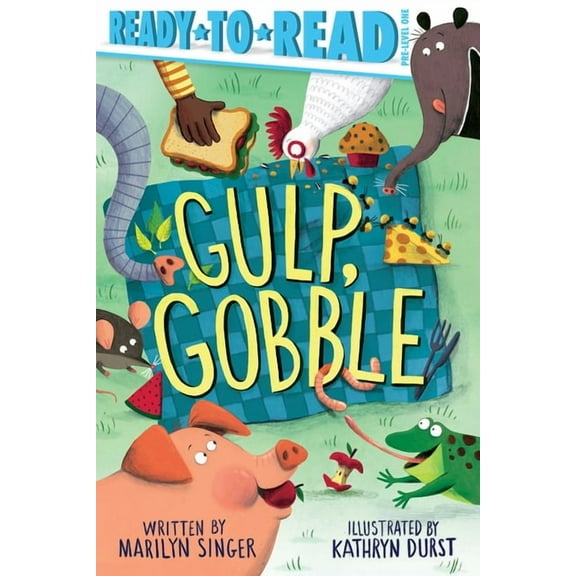 Ready-To-Read Gulp, Gobble: Ready-To-Read Pre-Level 1, (Hardcover)