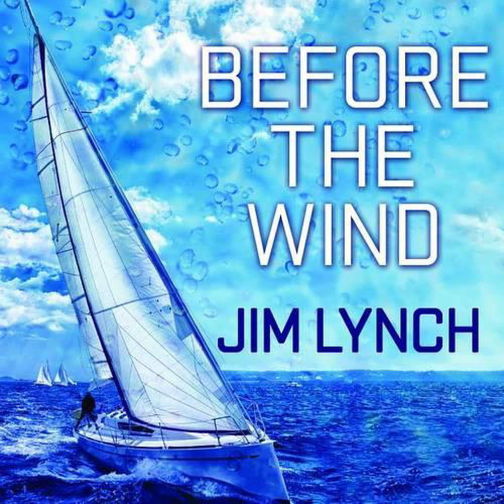 Roger Lynch. Before the Wind. Book carried with Wind.