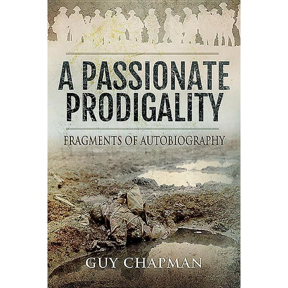 A Passionate Prodigality (Hardcover)