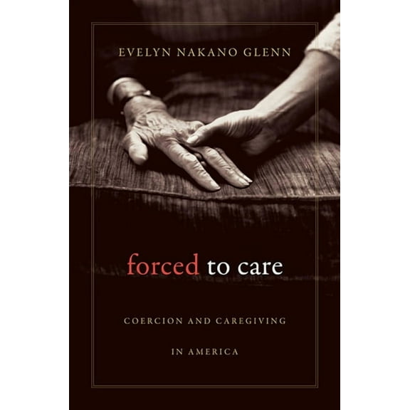 Forced to Care (Paperback)