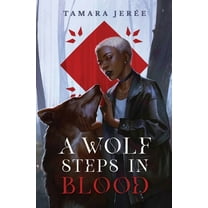 A Wolf Steps in Blood, (Paperback)