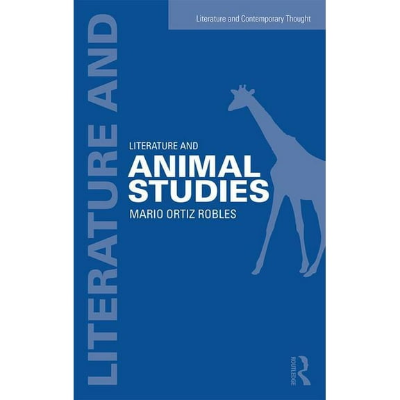 Literature and Contemporary Thought Literature and Animal Studies, (Paperback)