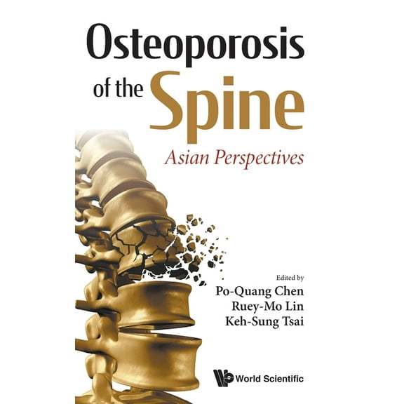 Osteoporosis of the Spine: Asian Perspectives, (Hardcover)