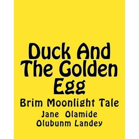 Duck and the Golden Egg : Brim Moon Light Tale (Best Ducks For Eggs)