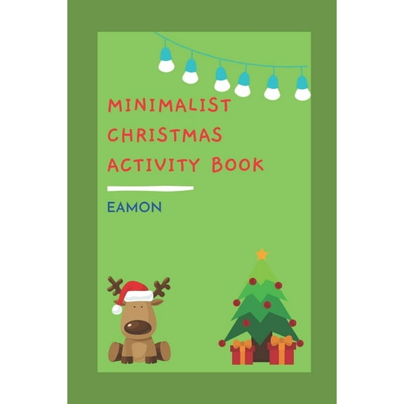 Minimalist Christmas Activity Book : Simple, Fun, Easy & Cheerful (Paperback)