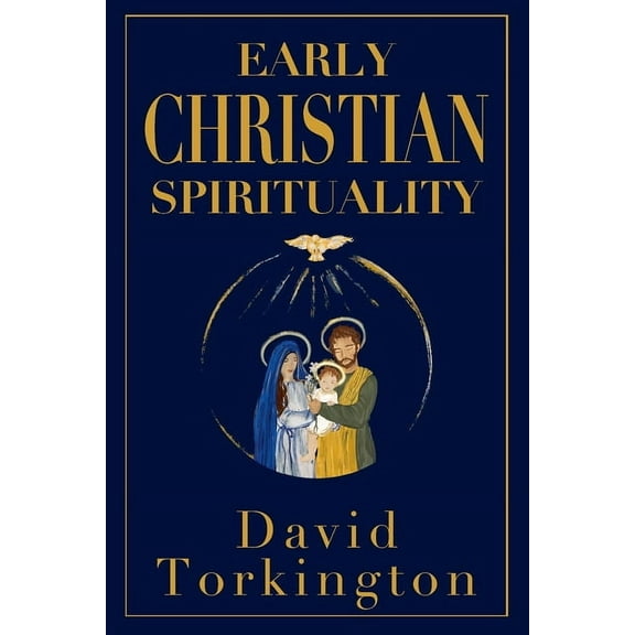 Early Christian Spirituality, (Paperback)
