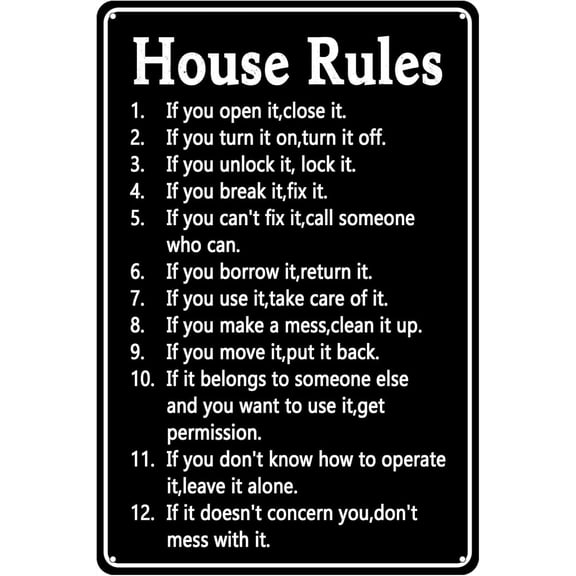 House Rules Vintage Metal Sign,If You Open It, Close It.Creative Tin Sign Metal Retro Wall Decor for Home Garden Yard Bar Pub Garage Outdoor Man Cave Decor 8 X 12 Inch