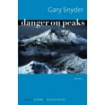 thumbnail image 2 of Pre-Owned Danger on Peaks: Poems (Paperback) 1593760809 9781593760809, 2 of 2