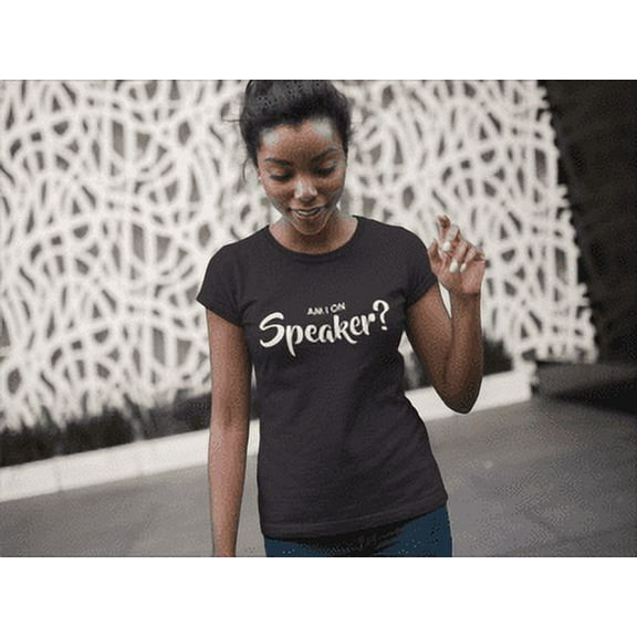Am I On Speaker? T-shirt MEDIUM