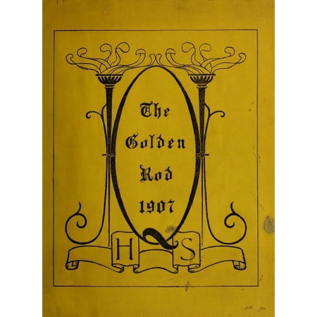 (Custom Reprint) Yearbook: 1907 Quincy High School - Goldenrod Yearbook (Quincy, MA)