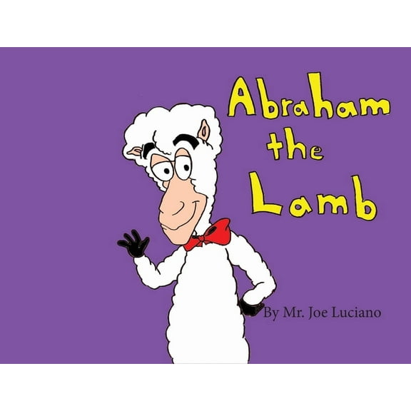 Abraham the Lamb, (Paperback)