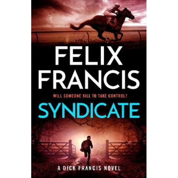 Felix Francis Syndicate (Paperback)