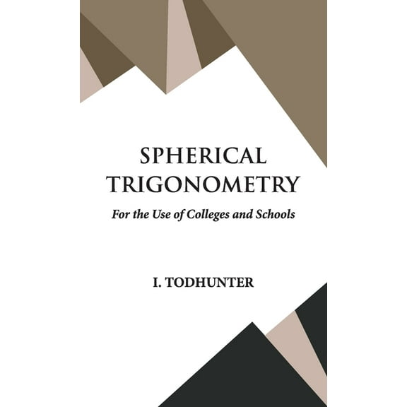 Spherical Trigonometry (Hardcover)
