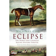 Angle View: Eclipse : The Horse That Changed Racing History Forever, Used [Paperback]