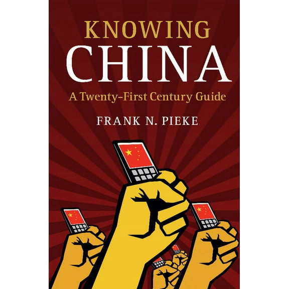 Knowing China, (Paperback)