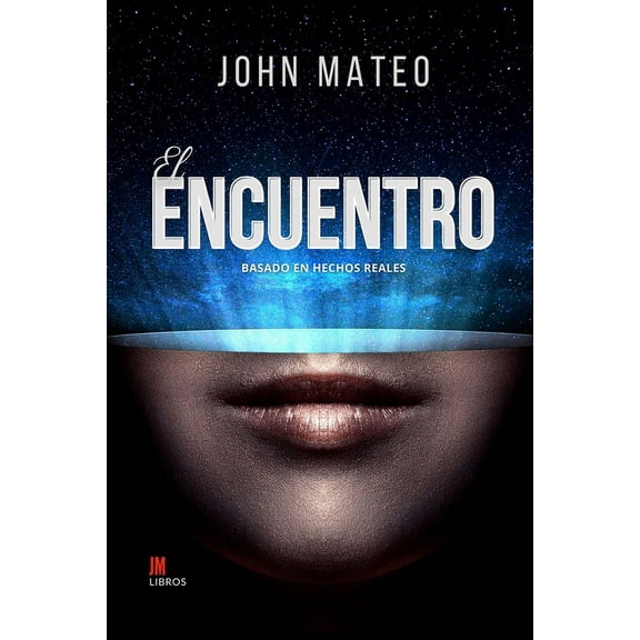 El encuentro: Basado en hechos reales (Paperback)