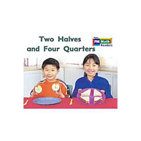 Pre-Owned Rigby PM Math Readers: Individual Student Edition Blue (Levels 10-13) Two Halves and Four Quarters (Paperback) 0757873987 9780757873980