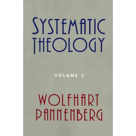Systematic Theology, Volume 2 (Paperback)