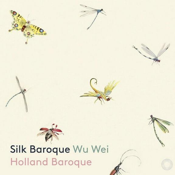 Holland Baroque - Silk Baroque - Music & Performance - CD