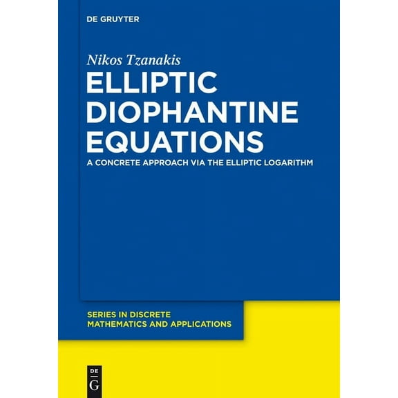 de Gruyter Discrete Mathematics and Appl Elliptic Diophantine Equations, Book 2, (Hardcover)