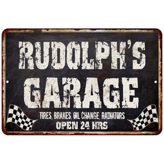 RUDOLPH'S Garage Black Grunge Sign 8 x 12 High Gloss Metal 208120005435