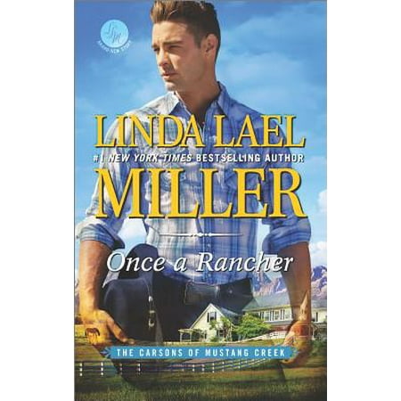 Once a Rancher : A Western Romance