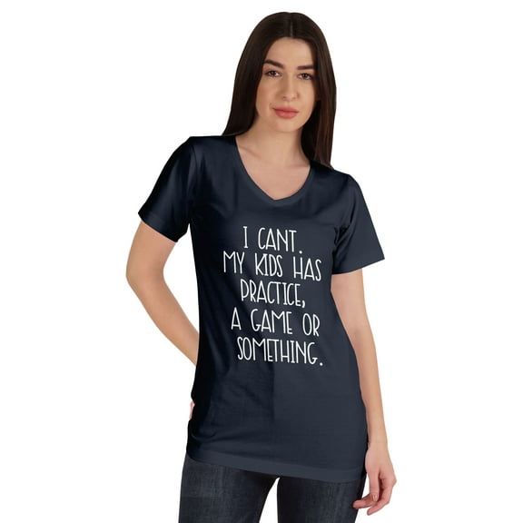 Inkmeso I Can't My Kids Has Practice A Game Or Something Tshirt Tops For Mom