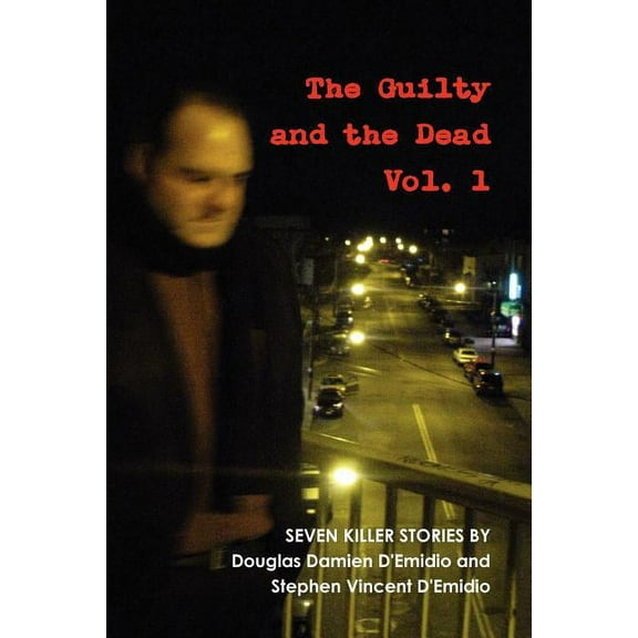 The Guilty and the Dead, Vol. 1, (Paperback)