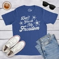 thumbnail image 4 of Mens Don't Touch My Freedom T Shirt Funny 4th of July USA Merica Novelty Party Tee Graphic Tees, 4 of 9