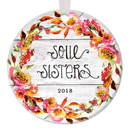 Soul Sisters 2019, Best Friends Christmas Ornament Keepsake Women Ladies Friend for Life Friendship Bestie BFF Gal Pal Love Rustic Present Ceramic 3
