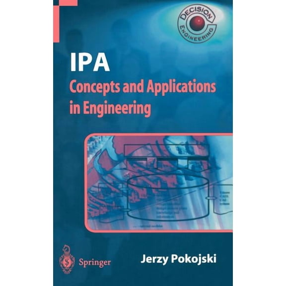 Decision Engineering IPA -- Concepts and Applications in Engineering, (Hardcover)