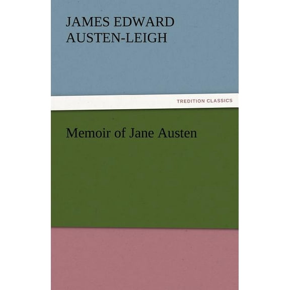 Memoir of Jane Austen