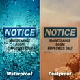 thumbnail image 5 of (2 Pack) Maintenance Room Employees Only OSHA Notice Sign 5 Inch X 3.5 Inch Vinyl Label Decal Sticker Weather Resistant, UV Protected for Workplace, Business, and Construction Site,, 5 of 7
