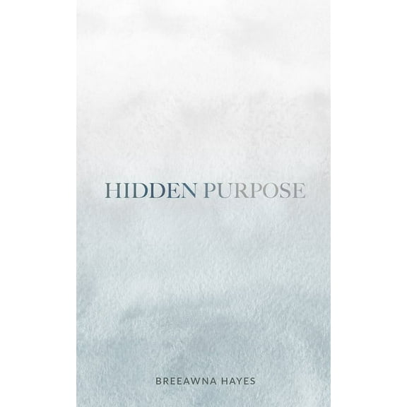 Hidden Purpose (Paperback)