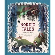 Tales: Nordic Tales: Folktales from Norway, Sweden, Finland, Iceland, and Denmark (Hardcover)