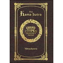 Large Print - The Kama Sutra - Grand Type Collector's Edition - Matte Hardcover with Dust Jacket, (Hardcover)