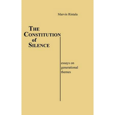 Business Studies Essays The Constitution Of Silence Essays On Generational Themes Vol Science And Literature Essay also Science In Daily Life Essay The Constitution Of Silence Essays On Generational Themes Vol Should Condoms Be Available In High School Essay