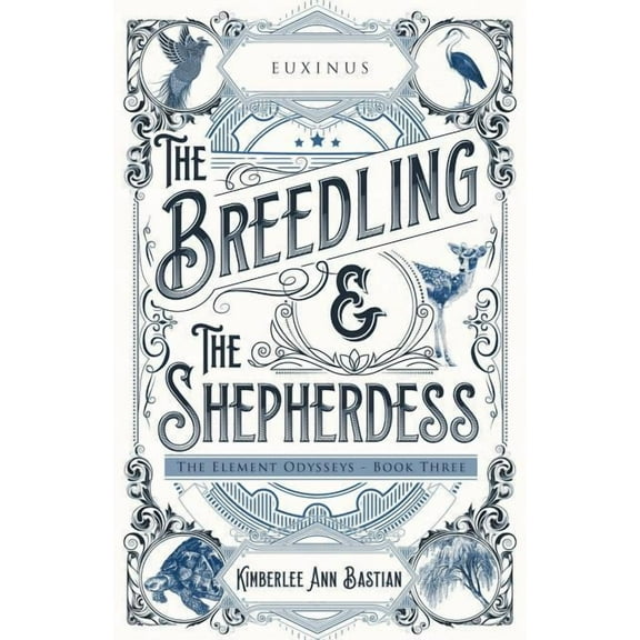Element Odysseys The Breedling and the Shepherdess, Book 3, (Paperback)