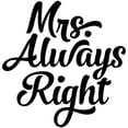 thumbnail image 3 of CafePress - Mrs. Always Right - 15 oz Ceramic Large White Novelty Mug, 3 of 4