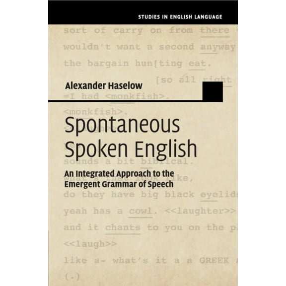 Studies in English Language Spontaneous Spoken English, (Paperback)