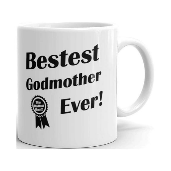 11 oz Mother's Day Gifts Bestest Godmother Ever Novelty Coffee Unique Ceramic Tea Mug