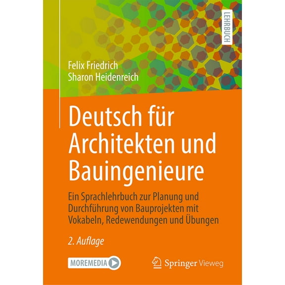 Deutsch Für Architekten Und Bauingenieure: Ein Sprachlehrbuch Zur Planung Und Durchführung Von Bauprojekten Mit Vokabeln, (Paperback)