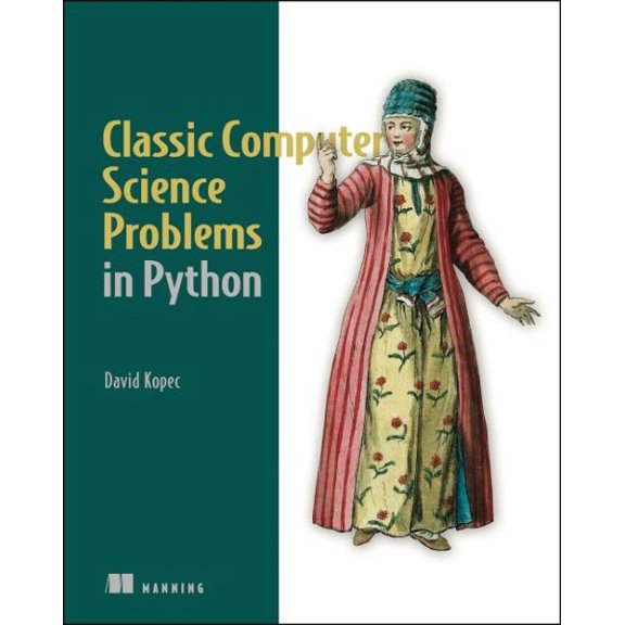 Classic Computer Science Problems in Python (Edition 1) (Paperback)
